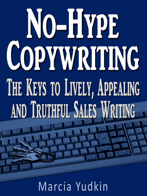 Title details for No-Hype Copywriting by Marcia Yudkin - Available